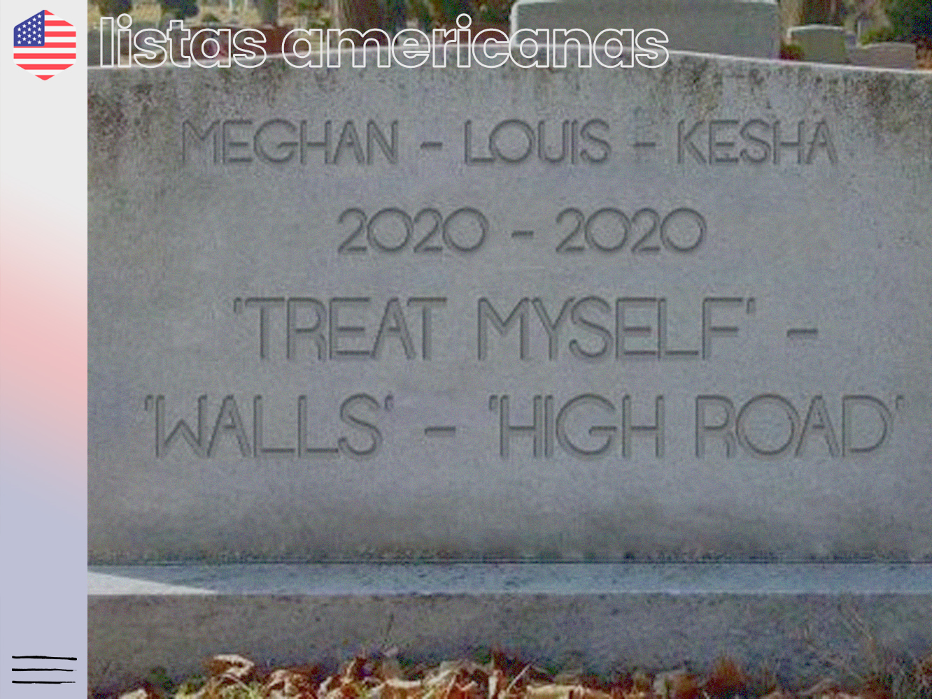  🇺🇸· La tragedia de la segunda semana es mayor en los casos de Meghan, Kesha y Louis