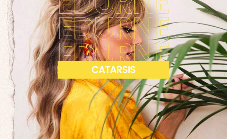  ‘Catarsis’, el borrón y cuenta nueva de una Edurne que prioriza su carrera musical