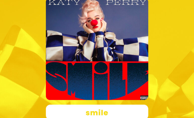  Katy Perry recupera la sonrisa pero su inner saboteur también aparece en ‘Smile’