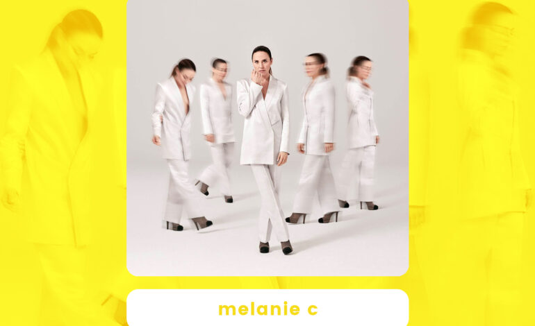 Melanie C antepone la eficacia a la experimentación en el reboot que supone su nuevo álbum