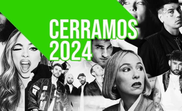  Cerramos 2024 · Las canciones que han dibujado mi último año